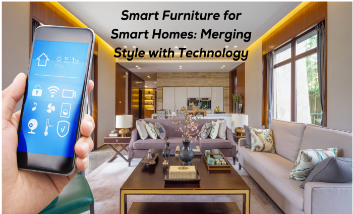 Why smart furniture becomes popular? Smart Furniture on the Rise: How Technology Is Transforming the Manufacturing Process